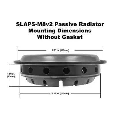 SLAPS-M8 V2 Passive Radiator
