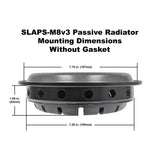 SLAPS-M8v3 Passive Radiator