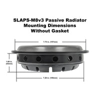 SLAPS-M8v3 Passive Radiator