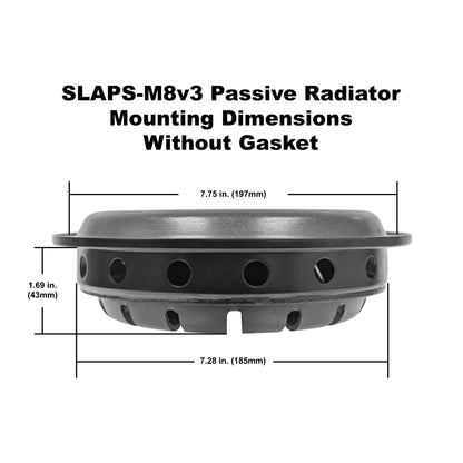 SLAPS-M8v3 Passive Radiator